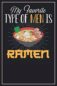 My Favorite Type of Men is Ramen