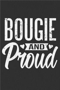 Bougie And Proud