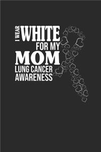 I Wear White For My Mom