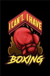 I Can't I Have Boxing