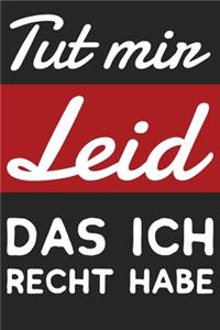 Tut Mir Leid Das Ich Recht Habe
