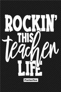 Rocking This Teacher Life