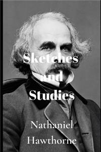 Sketches and Studies
