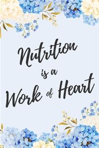 Nutrition is a Work of Heart