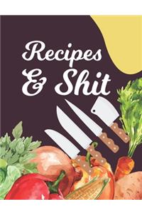 Recipes & Shit
