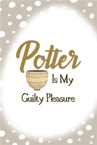 Potter In My Guilty Pleasure