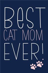 Best Cat Mom Ever!
