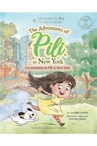 Les Aventures de Pili À New York . Dual Language Books for Children. Bilingual English - French. Français . Anglais