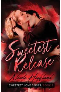 Sweetest Release