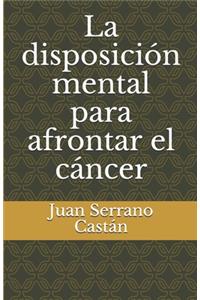 disposición mental para afrontar el cáncer