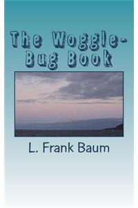 The Woggle-Bug Book