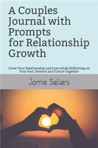 A Couples Journal with Prompts for Relationship Growth