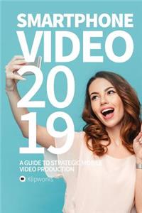 Smartphone Video 2019