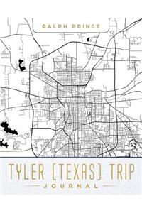 Tyler (Texas) Trip Journal