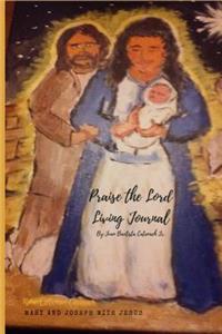 Praise the Lord Living Journal