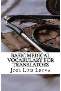 Basic Medical Vocabulary for Translators