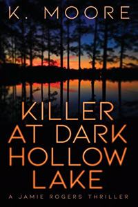 Killer at Dark Hollow Lake