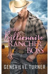 Her Billionaire Rancher Boss