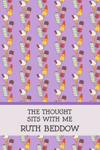 The Thought Sits With Me