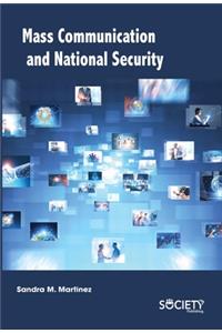 Mass Communication and National Security