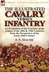 Illustrated Cavalry Versus Infantry