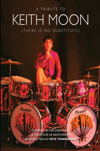 Tribute to Keith Moon (There Is No Substitute)