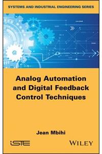 Analog Automation and Digital Feedback Control Techniques