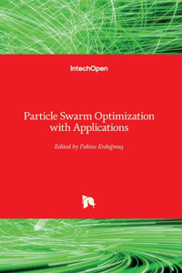 Particle Swarm Optimization with Applications