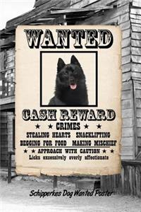 Schipperkes Dog Wanted Poster