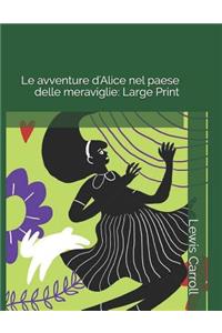 Le Avventure d'Alice Nel Paese Delle Meraviglie