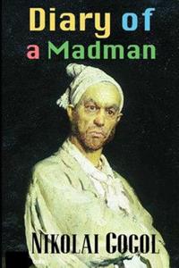 Diary of a Madman: Annotated