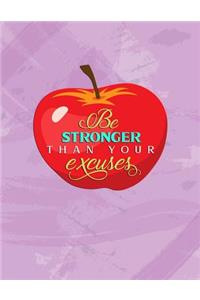 Be Stronger Than Your Excuses
