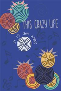 This Crazy Life