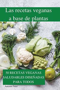 Las recetas veganas a base de plantas