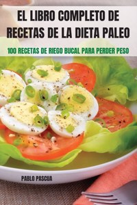 Libro Completo de Recetas de la Dieta Paleo