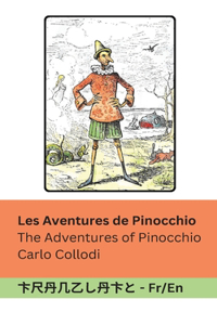 Les Aventures de Pinocchio / The Adventures of Pinocchio