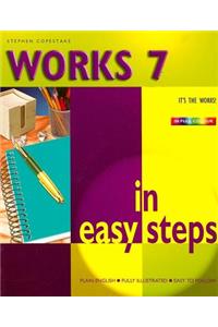 Works 7 in Easy Steps