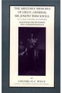 Military Memoirs of Lt.-Gen. Sir Joseph Thackwell GCB, KH Colonel 16th Lancers