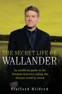 The Secret Life of Wallander