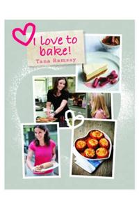 I Love To Bake