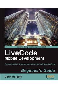 Livecode Mobile Development Beginner's Guide