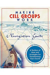 Making Cell Groups Work Navigation Guide