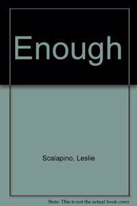 Enough