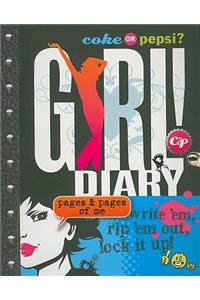 Coke or Pepsi? Girl! Diary: Write 'Em, Rep 'em Out, Lock It Up!