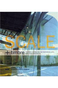Scale + Timbre: The Chan Centre for the Performing Arts