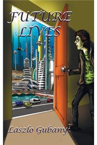 Future Lives