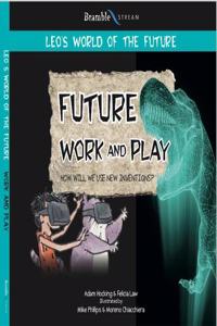Future Work and Play