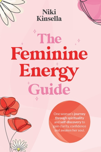 Feminine Energy Guide