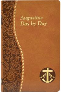 Augustine Day by Day: Minute Meditations for Every Day Taken from the Writings of Saint Augustine