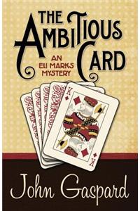 The Ambitious Card